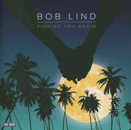 Cover for Bob Lind · Finding You Again (CD) (2012)