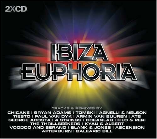 Cover for Various Artists · IBIZA EUPHORIA-Chicane,Bryan Adams,Tomski,Tiesto,George Acosta,4 Strin (CD)
