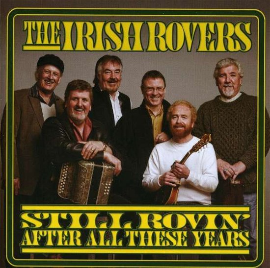 Cover for Irish Rovers · Still Rovin After All These Years (CD) (2010)