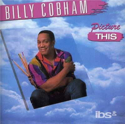 Cover for Billy Cobham · Picture This (CD)