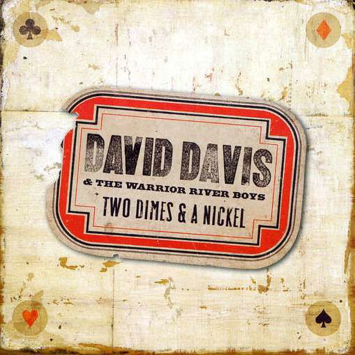 Cover for David Davis · Two Dimes &amp; A Nickel (CD) (2009)