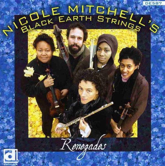 Cover for Mitchell,nicole / Black Earth Strings · Renegades (CD) (2009)