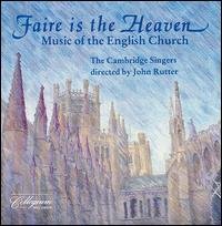 Cover for Rutter / Cambridge Singers · Faire is the Heaven (Music of English Church) (CD) (1993)