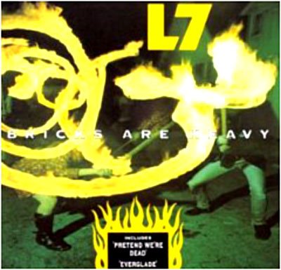 Cover for L7 · Bricks Are Heavy (CD) (1999)