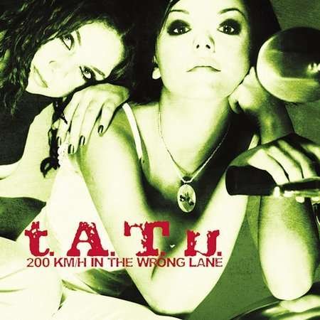 Cover for Tatu · 200 Km/H In The Wrong Lane (CD) [Enhanced edition] (2002)