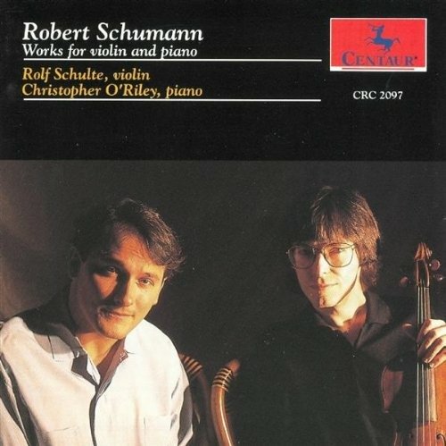 Cover for Schumann / Schulte / O'riley · Works for Violin &amp; Piano (CD) (1993)