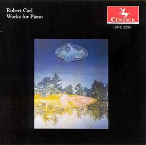 Works for Piano - Carl / Supove / Cvarl - Musik - CENTAUR - 0044747225722 - 26. März 1996