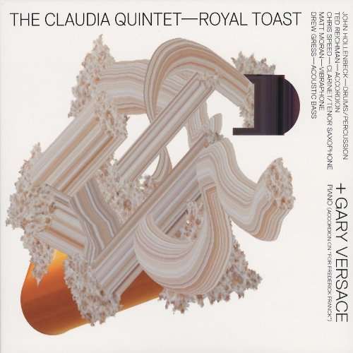 Royal Toast - Claudia Quintet / Versace,gary - Musiikki - Cuneiform - 0045775030722 - tiistai 18. toukokuuta 2010