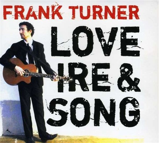 Cover for Frank Turner · Love Ire &amp; Song (CD) (2009)