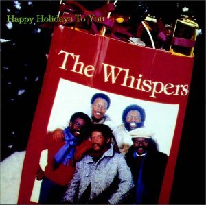 Happy Holidays To You - Whispers - Muziek - UNIDISC - 0068381210722 - 30 juni 1990