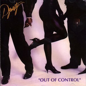 Out Of Control - Dynasty - Muziek - UNIDISC - 0068381405722 - 30 juni 1990