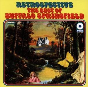 Cover for Buffalo Springfield · Retrospective - The Best Of (CD) [Best of edition] (2005)