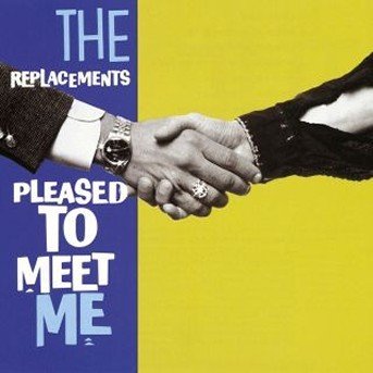 Cover for Replacements · Pleased to Meet Me (CD) (1987)