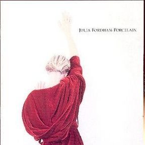 Cover for Julia Fordham · Porcelain (CD)