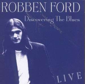 Cover for Robben Ford · Discovering the Blues (CD) (1997)