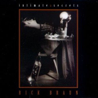 Cover for Rick Braun · Intimate Secrets (CD) (1992)