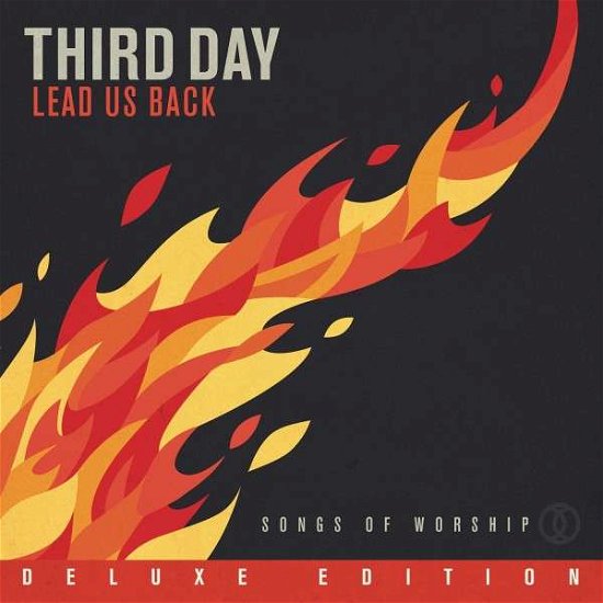 Lead Us Back: Songs of Worship - Third Day - Musik - ASAPH - 0083061102722 - 3. marts 2015