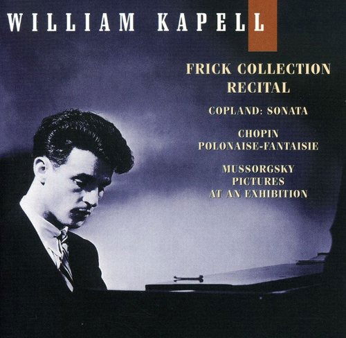 Frick Collection Recital - William Kapell - Muziek - SON - 0090266899722 - 9 februari 1999