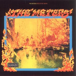 Fire On The Bayou - Expanded Edition - The Meters - Musikk - Sundazed Music, Inc. - 0090771616722 - 1. april 2017