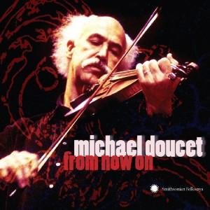 Cover for Michael Doucet · From Now On (CD) (2008)