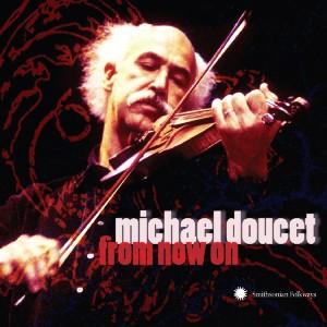 Cover for Michael Doucet · From Now On (CD) (2008)