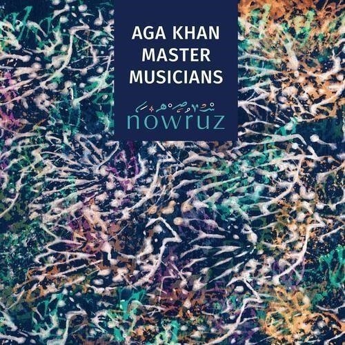 Nowruz - Aga Khan Master Musicians - Muziek - SMITHSONIAN FOLKWAYS - 0093074059722 - 13 oktober 2023
