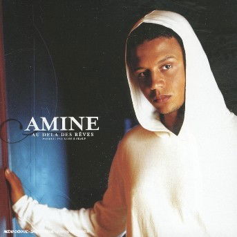 Cover for Amine · Au Dela Des Rêves (CD)