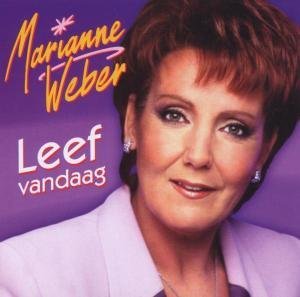 Cover for Marianne Weber · Leef Vandaag (CD) (2006)