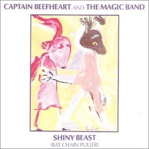 Cover for Captain Beefheart · Shiny Beast (Bat Chain Puller) (CD) [Remasterd edition] (2022)