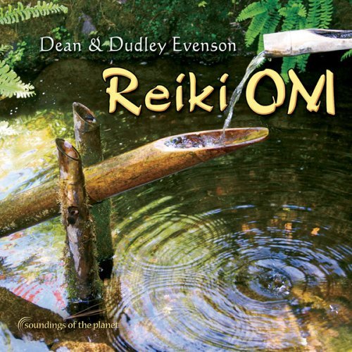 Cover for Evenson,dean / Evenson,dudley · Reiki Om (CD) [Digipak] (2011)