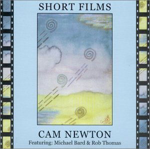 Short Films - Cam Newton - Musik - SUMMIT - 0099402100722 - 28. november 2000