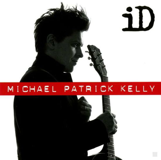 Cover for Michael Patrick Kelly · Id (CD) [Extended edition] (2018)