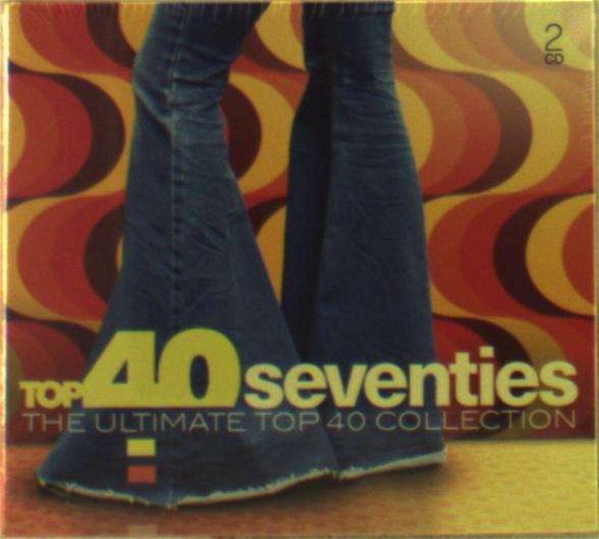 Cover for Top 40: Seventies / Various (CD) [Digipak] (2020)