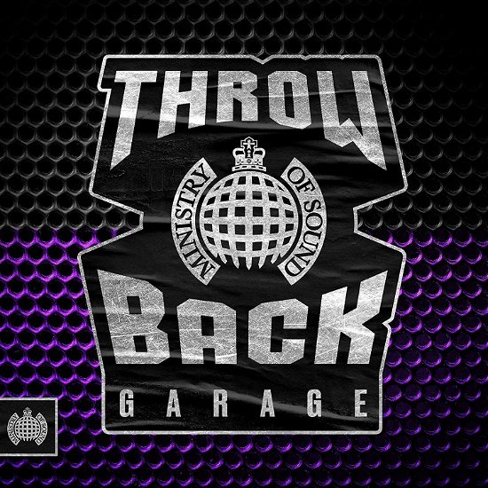 Throwback Garage - Ministry Of Sound - V/A - Musik - MINISTRY OF SOUND - 0190759765722 - 16. August 2019