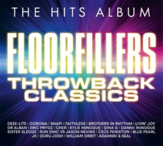 Cover for Hits Album: Floorfillers Throwback Classics / Var · The Hits Album: Floorfillers - Throwback Classics (CD) (2024)