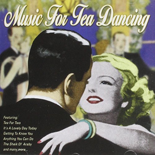 Cover for Music for Tea Dancing · Music For Tea Dancing (CD) (2018)