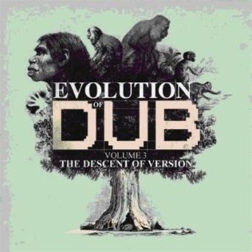 Cover for Revolutionaries · Evolution Of Dub 3 (CD) [The Descent Of edition] (2009)