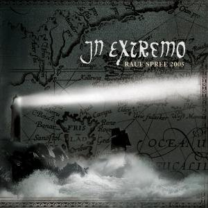 In Extremo - Raue Spree 2005-live-ltd - In Extremo - Musik - UNIVERSAL - 0602517466722 - 1. Oktober 2013