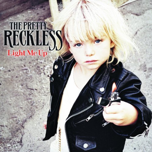Cover for The Pretty Reckless · Light Me Up (CD) (2010)