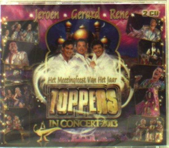 Toppers In Concert 2013 - Toppers - Música - NRGY MUSIC - 0602537547722 - 3 de outubro de 2013