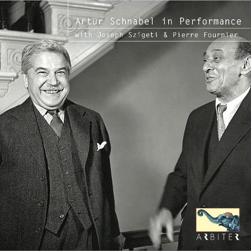 Cover for Artur Schnabel · In Performance With Joseph Szigeti &amp; Pierre Fourni (CD) (2019)