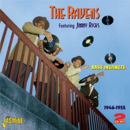 Bass Instincts 1946-1955 - Ravens & Jimmy Ricks - Muzyka - JASMINE - 0604988024722 - 26 sierpnia 2013