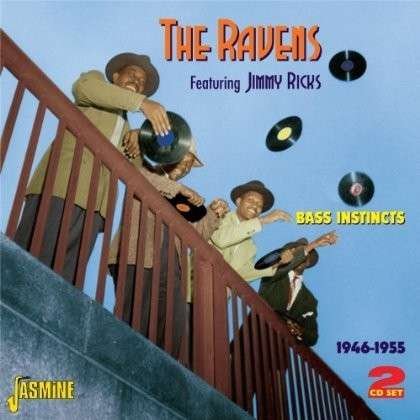 Cover for Ravens &amp; Jimmy Ricks · Bass Instincts 1946-1955 (CD) (2013)