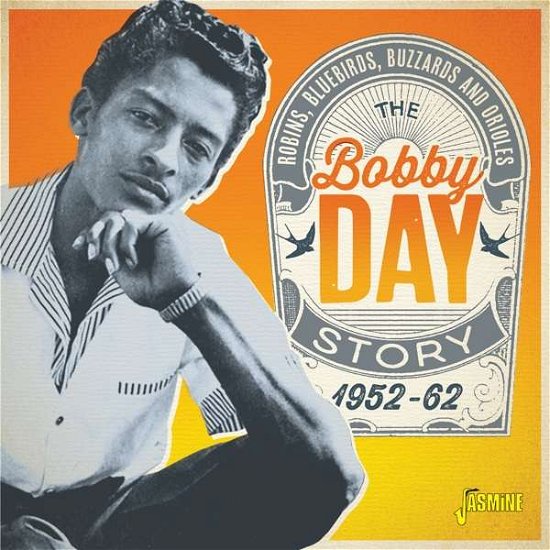 Cover for Bobby Day · Robins. Bluebirds. Buzzards &amp; Orioles - The Bobby Day Story 1952-1962 (CD) (2021)