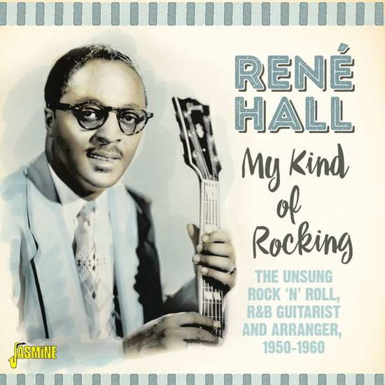 Rene Hall · My Kind Of Rocking (CD) (2020)