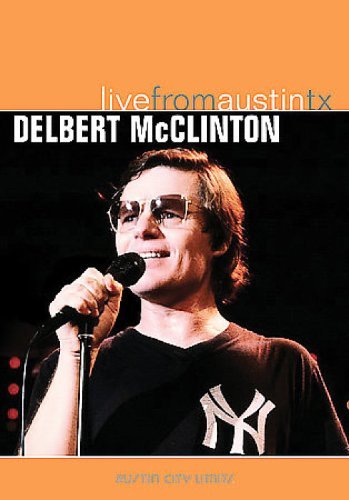 Live From Austin, TX - Delbert McClinton - Film - New West Records - 0607396802722 - 21 juli 2006