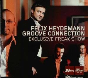 Felix Heydemann · Exclusive Freak Show (CD) [Digipak] (2009)