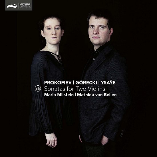 Cover for Maria Milstein &amp; Mathieu Van Bellen · Sonatas For Two Violins: Prokofiev. Gorecki. Ysaye (CD) (2020)