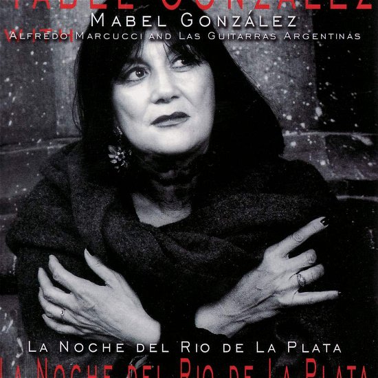Cover for Mabel Gonzalez · La Noche Del Rio De (CD) (2014)