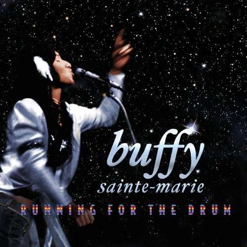 Cover for Buffy Sainte-Marie · Running For The Drum (CD) (2009)